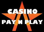 Pay N Play Casino 2023