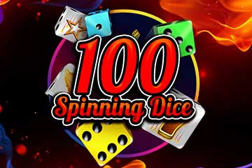 100 Spinning Dice slot