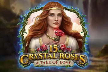 15 Crystal Roses A Tale of Love slot