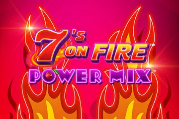 7s On Fire Power Mix slot
