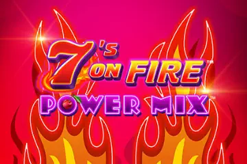 7s On Fire Power Mix