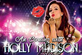 An Evening With Holly Madison slot