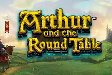 Arthur and the Round Table slot