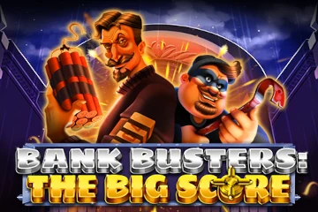Bank Busters The Big Score slot