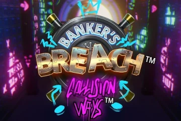 Bankers Breach Collision Ways slot