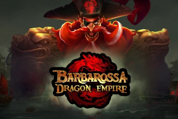 Barbarossa Dragon Empire slot