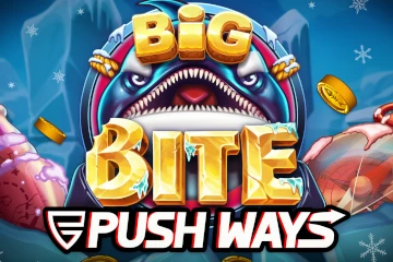 Big Bite Push Ways slot