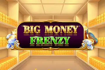 Big Money Frenzy slot