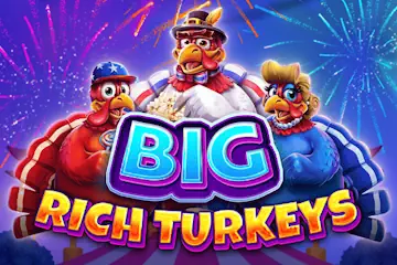 Big Rich Turkeys slot