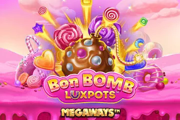 Bon Bomb Luxpots Megaways