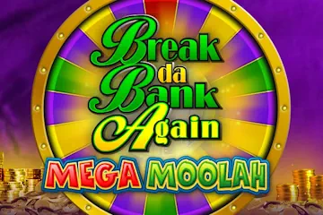 Break Da Bank Again Mega Moolah slot