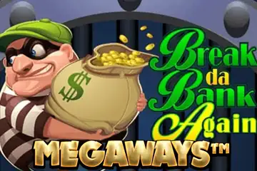 Break Da Bank Again Megaways slot