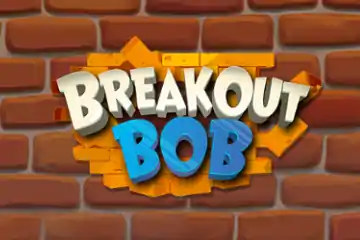 Breakout Bob slot