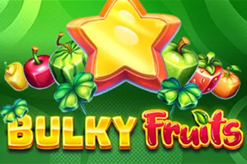 Bulky Fruits