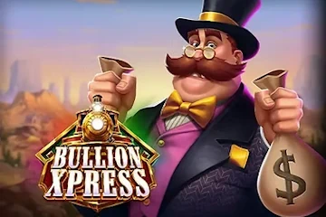 Bullion Xpress slot