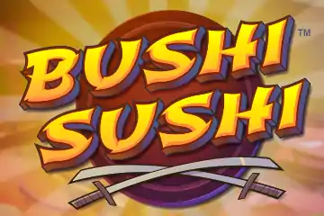 Bushi Sushi slot
