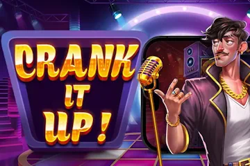 Crank It Up slot