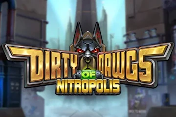 Dirty Dawgs of Nitropolis