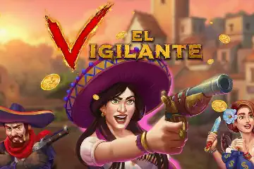 El Vigilante slot