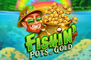 Fishin Pots of Gold slot