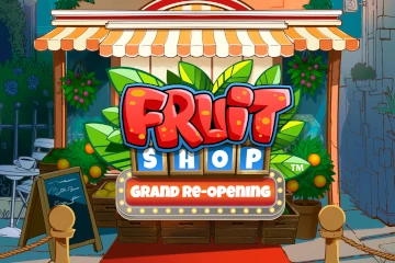 Fruit Shop Grand Re Opening slot
