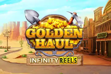 Golden Haul Infinity Reels