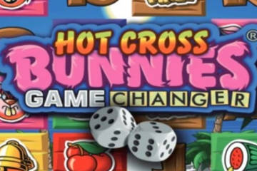 Hot Cross Bunnies Game Changer slot