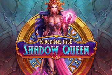 Kingdoms Rise Shadow Queen slot