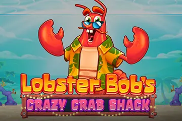Lobster Bobs Crazy Crab Shack slot
