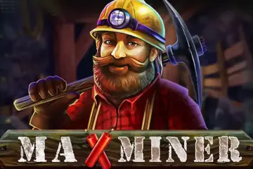 Max Miner slot