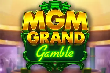 MGM Grand Gamble slot