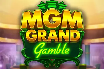 MGM Grand Gamble