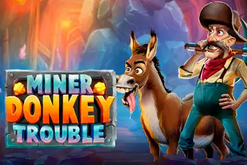Miner Donkey Trouble slot