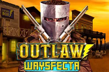 Outlaw Waysfecta slot