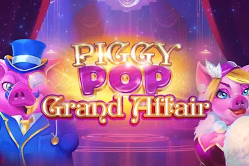 PiggyPop Grand Affair slot