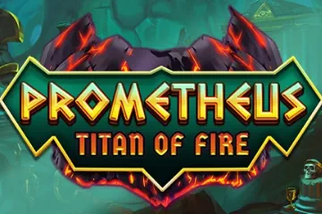 Prometheus Titan of Fire slot