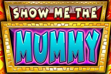 Show me the Mummy slot