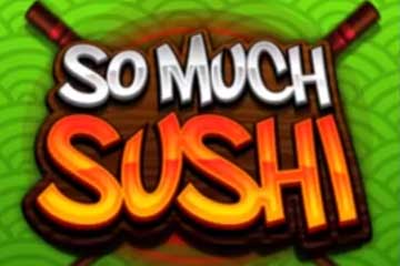 So Much Sushi slot