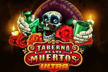 Taberna De Los Muertos Ultra slot