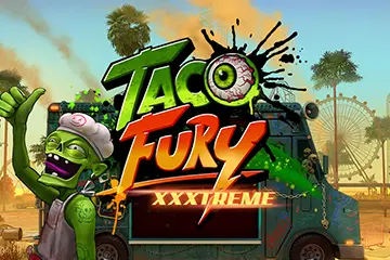 Taco Fury XXXtreme