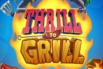 Thrill to Grill slot