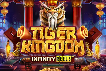 Tiger Kingdom Infinity Reels