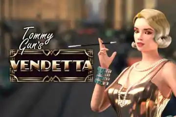 Tommy Guns Vendetta slot