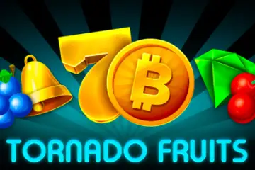 Tornado Fruits