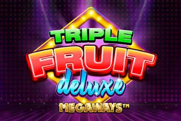 Triple Fruit Deluxe Megaways slot