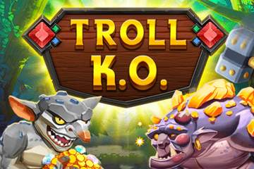 Troll KO slot