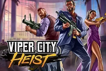 Viper City Heist slot