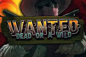 Wanted Dead or a Wild slot