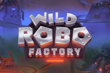 Wild Robo Factory slot