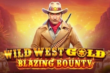 Wild West Gold Blazing Bounty slot